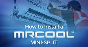 Step-by-Step Guide to Installing a MRCOOL DIY Mini-Split Air Conditioning System