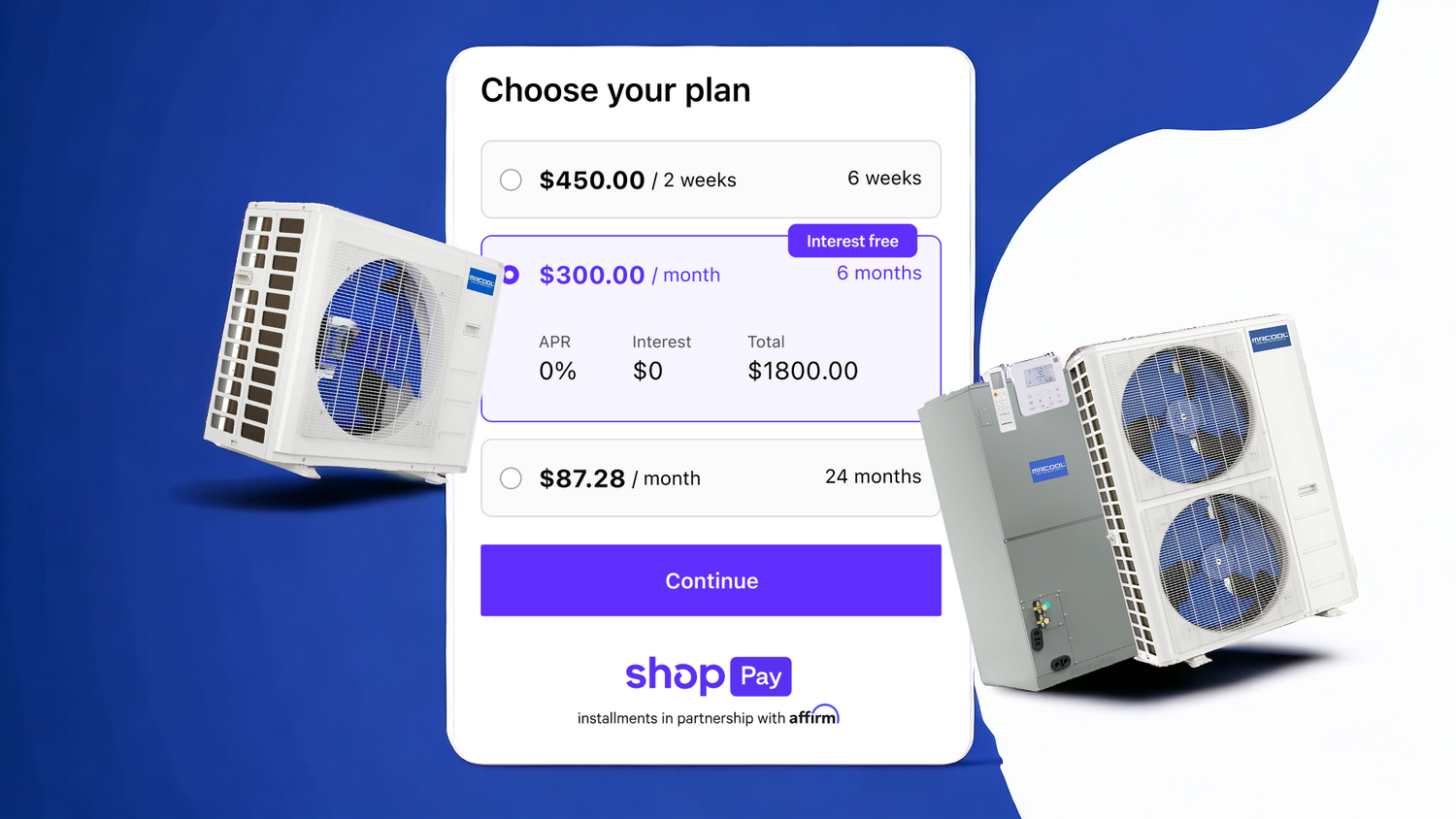 Modern HVAC units, including mini-split air conditioning, displayed alongside a digital payment plan interface, highlighting flexible financing options for an easier purchase experience.